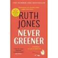 russische bücher: Jones Ruth - Never Greener