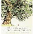 russische bücher: Butterworth Chris - The Things That I LOVE about TREES
