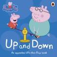 russische bücher:  - Peppa Pig: Up and Down. An Opposites Lift-the-Flap