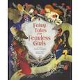 russische bücher: Ganeri Anita - Fairy Tales for Fearless Girls