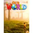 russische bücher: Cory-Wright Kate - Our World 4 Student's Book with CD-ROM: British English