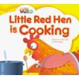 russische bücher:  - Our World 1: Big Rdr - Little Red Hen is Cooking (BrE)