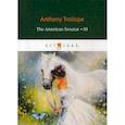 russische bücher: Anthony Trollope - The American Senator