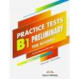 russische bücher: Dobb Kathy - Practice Tests B1 Preliminary for Schools. Student's Book