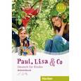 russische bücher: Georgiakaki Manuela - Paul, Lisa & Co A1/2. Arbeitsbuch. Deutsch fur Kinder