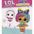russische bücher:  - L.O.L. Surprise. Мегараскраска (розовая)