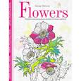 russische bücher: Тейлор Л. - Flowers. Творческая раскраска великолепных цветов