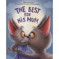 russische bücher: Васягина В. - The best for his mum.Лучший для мамы (на англ.яз.)