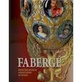 russische bücher:  - Faberge. From the museum collections of Russia / Фаберже. Из собрания музеев России