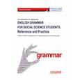 russische bücher: Дробышева Наталия Николаевна - English Grammar for Social Science Students. Reference and Practice. Английский язык