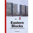 russische bücher: Sobecka (Zupagrafika) Martyna - Eastern Blocks. Concrete Landscapes of the Former Eastern Bloc