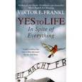 russische bücher: Frankl Viktor E. - Yes To Life In Spite of Everything