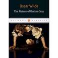 russische bücher: Wilde O. - The Picture of Dorian Gray