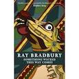 russische bücher: Bradbury Ray - Something Wicked This Way Comes
