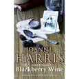 russische bücher: Harris Joanne - Blackberry Wine