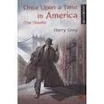 russische bücher:  - Once Upon a Time in America (The Hoods) Однажды в Америке (Бандиты). Уровень В2
