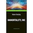 russische bücher: Sheckley Robert - Immortality, Inc