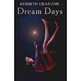 russische bücher: Grahame Kenneth - Dream Days