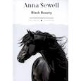 russische bücher: Сьюэлл А. - Black Beauty. His Grooms and Companions. The Autobiography of a Horse