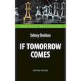 russische bücher: Шелдон С. (Sheldon S.) - If Tomorrow Comes = Если наступит завтра: книга для чтения на английском языке
