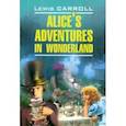 russische bücher: Кэрролл Л. - Alice's Adventures in Wonderland: Lewis Carroll