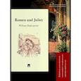 russische bücher: Shakespeare W. - Romeo and Juliet. Подробный лингвистический комментарий с постраничным переводом трудных слов