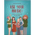 russische bücher: Иванова А. - Use Your Music! Учим английский по песням. Часть 2