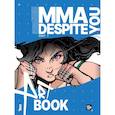 russische bücher: Шрамко Д.А., Рамазанова А.М. - MMA.Despite you. Артбук